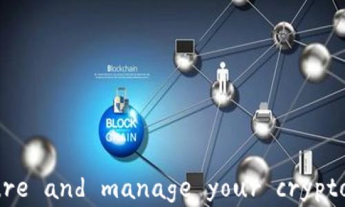 51Token钱包官网: secure and manage your cryptocurrency effortlessly