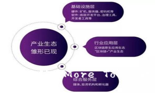 数字钱包的未来:如何利用More Token提升你的资产管理